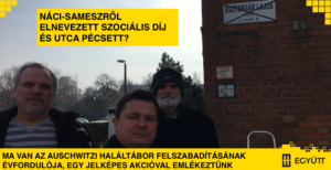 Náci-sameszről elnevezett szociális díj és utca Pécsett?