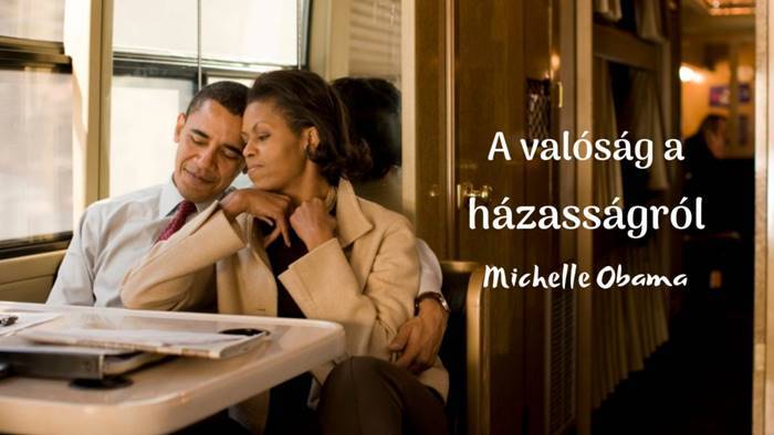 Az igazság a házasságról: Michelle Obama posztját minden párnak el kell olvasnia!